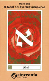 TAROT DE LAS LETRAS HEBRAICAS I Elia,Marie I Sincronia I 9788494216329